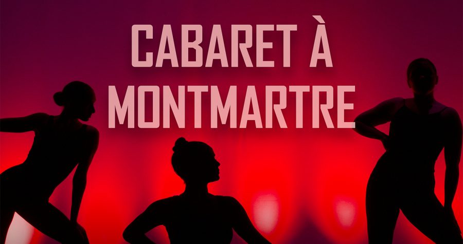 Cabaret à Montmartre