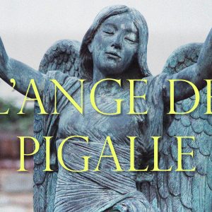 L'ange de Pigalle