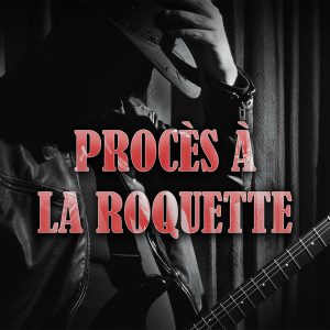 Procès à la Roquette