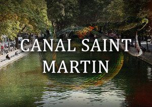 Le canal Saint Martin