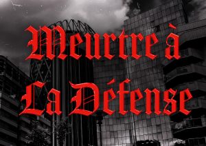 Meurtre à La Défense