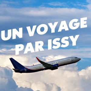 Un voyage par Issy