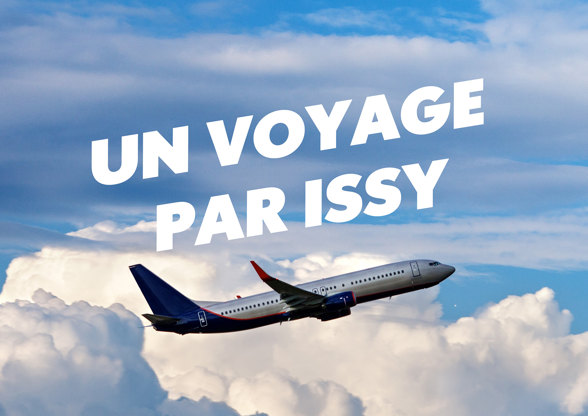 Un voyage par Issy