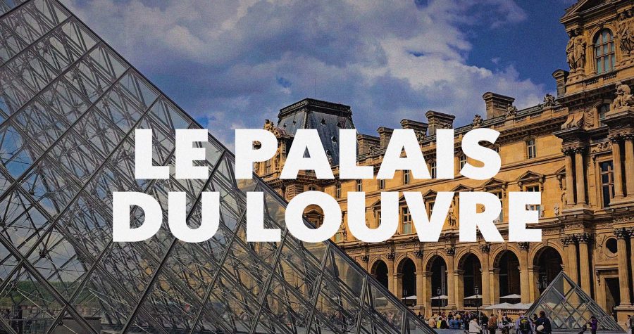 Le Palais du Louvre
