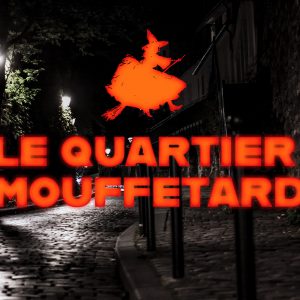 Le Quartier Mouffetard